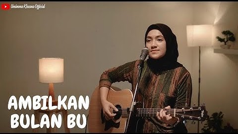 AMBILKAN BULAN BU | COVER BY UMIMMA KHUSNA (FYP TIKTOK)