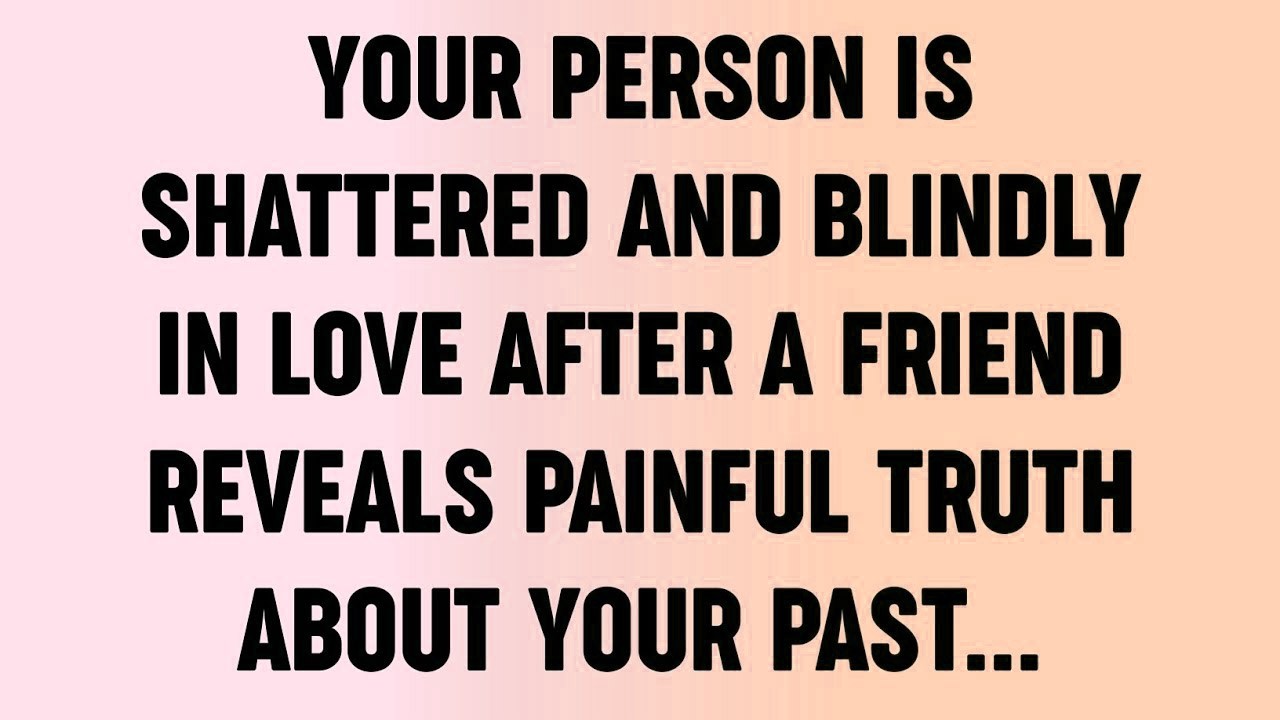 💸 Your Person Is Shattered And Blindly In Love After A Friend Reveals Painful Truth About Your