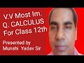 “Calculus for Class 12 | Complete Chapter Explained | Differentiation & Integration Made Easy”