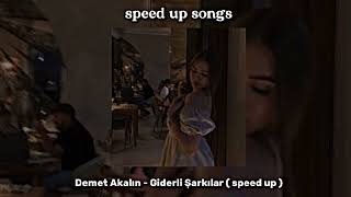 Demet Akalın - giderli şarkılar ( speed up ) Resimi