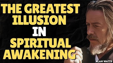 ALAN WATTS on the Eighth Level: The Greatest Illusion in Spiritual Awakening Revealed