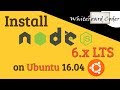 Install nodejs 6.x LTS on Ubuntu 16.04