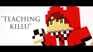 R E A L I T Y - Teaching Killu [Clip]