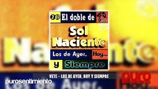 Video voorbeeld van "Sol Naciente - Vete"