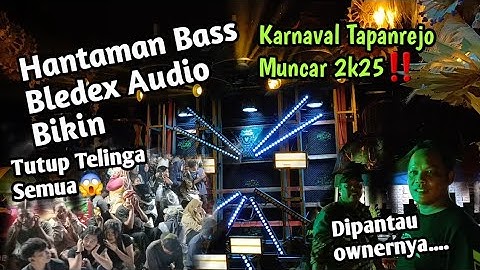 De basimpact van Bledex Audio zorgt ervoor dat iedereen zijn oren bedekt 😱 Tapanrejo Muncar Carni...