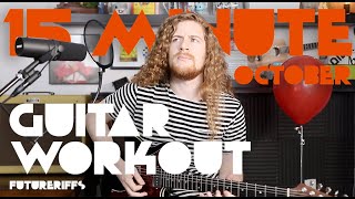 15 Minute Guitar Workout: October 2019