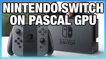 Nintendo Switch (“NX”) Built on Tegra Pascal SOC, New NVN API