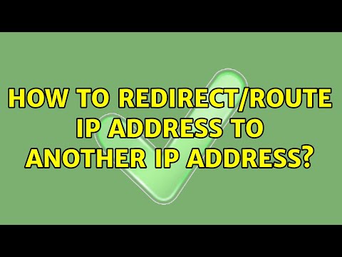 How to redirect/route IP address to another IP address?