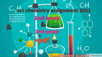ssc chemistry assignment answer 2nd week & 3rd week 2021