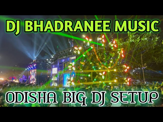 DJ BHADRANEE MUSIC FULL GRAND SETUP 2023 || DJ AKSHAYA TUBE class=