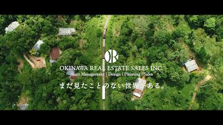 2023 TVCM 60 OKINAWA REAL ESTATE SALES INC.
