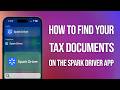 How To Find Your Tax Documents On Spark Driver App: Easy Guide!