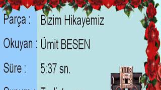 ÜMİT BESEN Bizim Hikayemiz HD Resimi