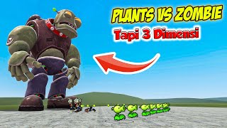 BANG CUPU AJAK MIKACIL MAIN PLANTS vs ZOMBIE TAPI 3 DIMENSI!! (Gmod)