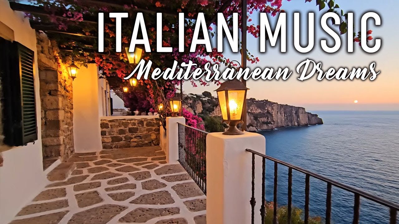 🎶 Italian Vibes & Mediterranean Music 🎶 2+ Hours Scenic Amalfi Coast & Lake Como Relaxation 4K