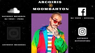 ARCOIRIS ⚡ J BALVIN ⚡ MOOMBAHTON ⚡ DJ TONY