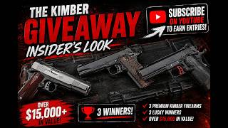 Inside the Kimber Vault: 3 Rare Firearms | $15,000  Giveaway