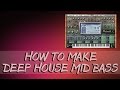 How To Make Deep House Mid Bass