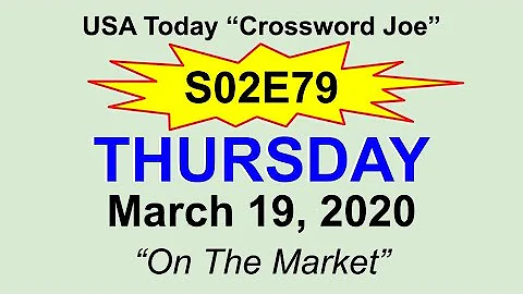 S02E79 USA Today Crossword "On The Market" March 19, 2020