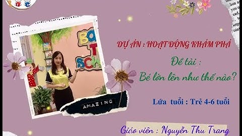 Giáo án tìm hiểu bé lớn lên như thế nào