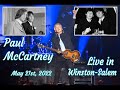 Paul McCartney's Got Back Tour Winston-Salem NC 5-21-22 Full Show