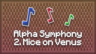 Alpha Symphony, Second Movement: C418 - Mice On Venus