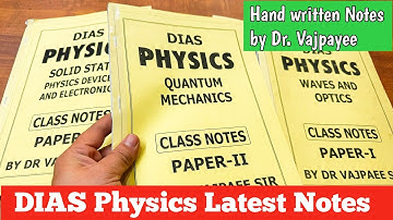 DIAS Physics Optional Latest Notes | English Medium |  Best Physics Optional Notes for UPSC 2024-202