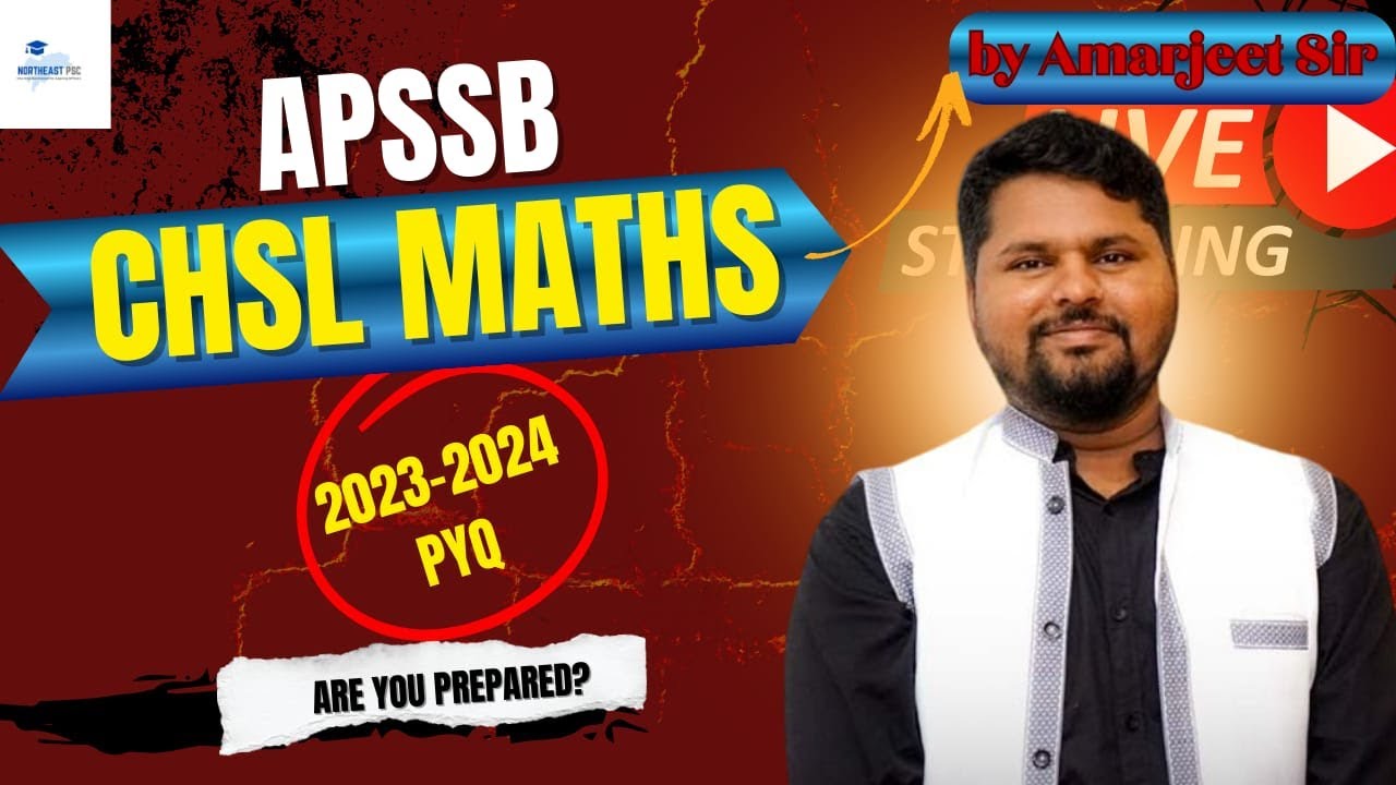 APSSB CHSL Maths PYQ by Amarjeet Sir / NorthEast PSC - YouTube