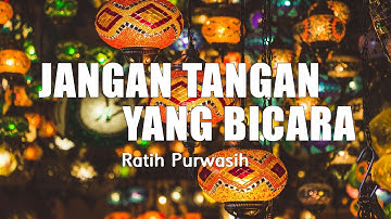 Thumbnail of JANGAN TANGAN YANG BICARA [KARAOKE NOSTALGIA] RATIH PURWASIH