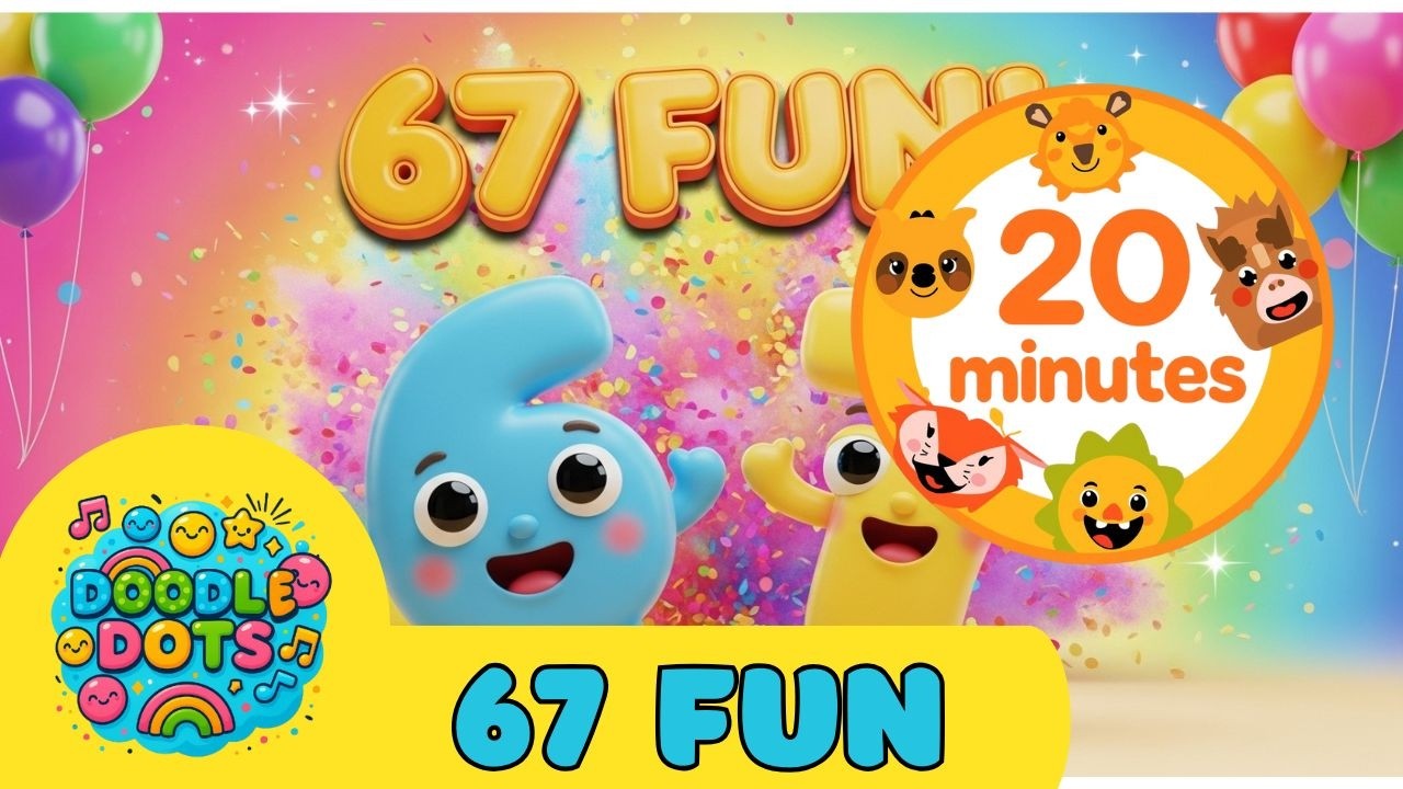 67 Fun Dance Party Song for Kids | Numbers Song | 20 Minutes