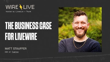 The business case for Livewire | Matt Stauffer Wire:Live 2025