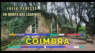 COIMBRA -QUINTA DAS LÁGRIMAS PORTUGAL