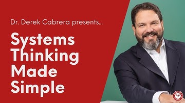 Dr. Derek Cabrera speaks on systems thinking made simple | Keynotes