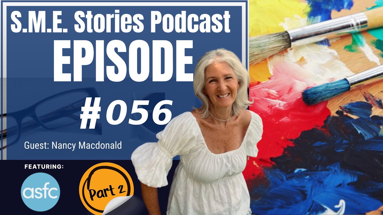 Episode 56 - Part 2 - Art Studio for Children (Nancy MacDonald) - S.M.E. Stories