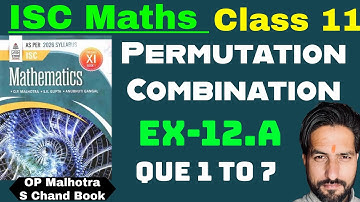 Isc Maths Class 11 | Permutation And Combination | S Chand Book