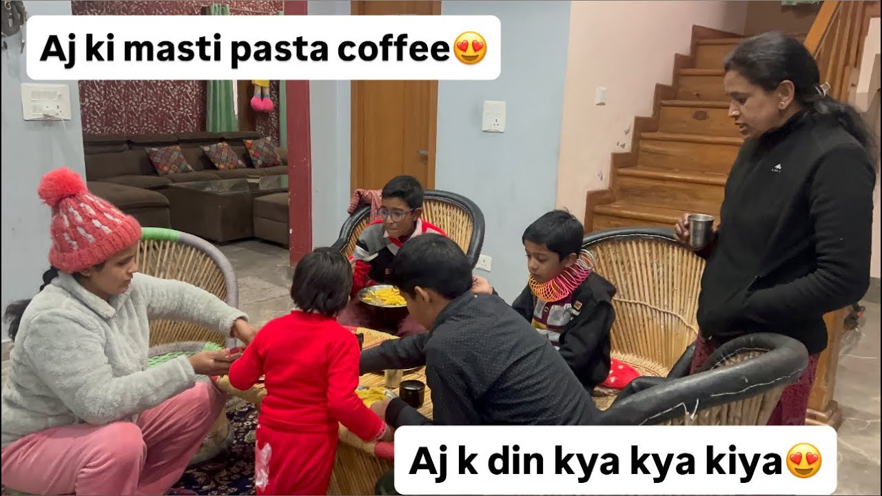 Shamko ki aj bacho k sath party Pasta coffee😋| pure din bacho ki masti 😍| nanad se leri hu seva🤪