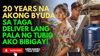 20 YEARS NA AKONG BYUDA AT SA DELIVERY BOY LANG PALA AKO BBGAY! | SIREN DIARIES | TRUE STORY