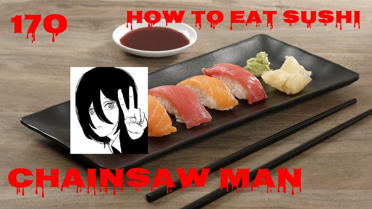 Reading Chainsaw Man Chapter 170: How to Eat Sushi - YouTube