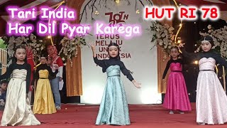 Tari India Har Dil Pyar Karega - HUT RI 78