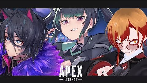 【 #APEX / ゲリラ 】面白ハイテンション煉獄ﾆｷとおっとりゆるかわねこにいさん【 #VTuber / #配信 】