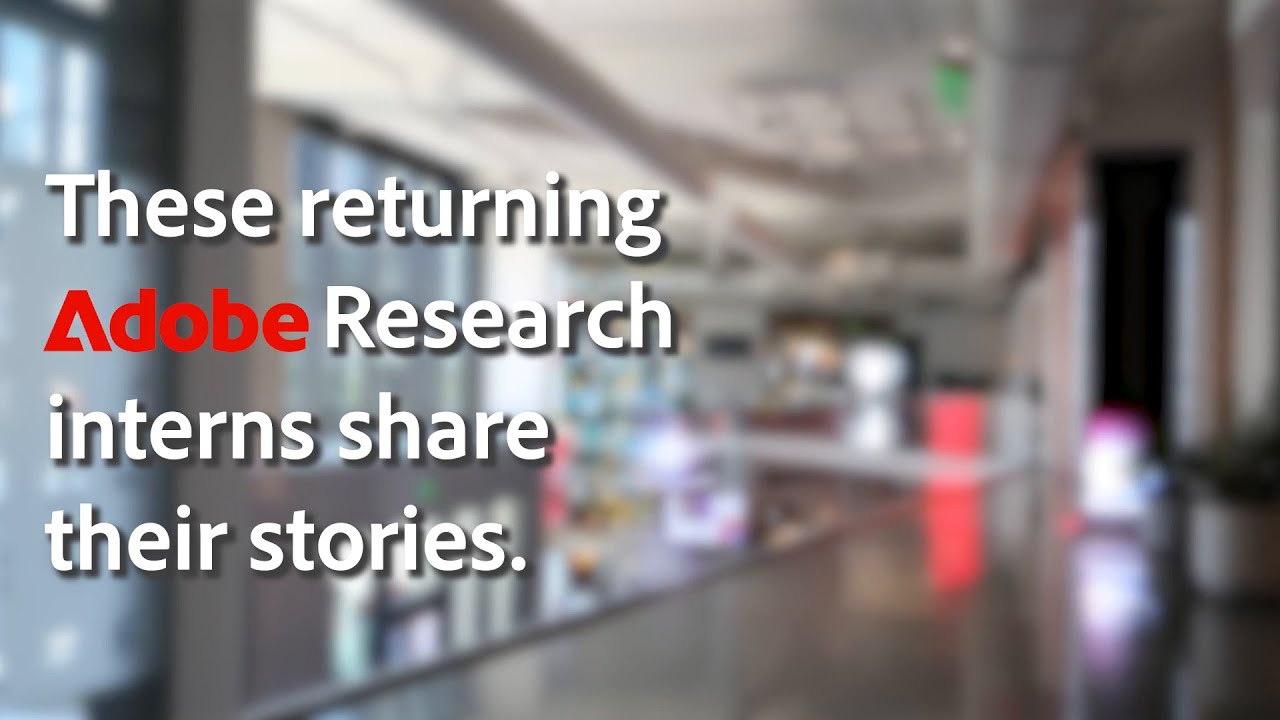 Adobe Research Intern Stories | Innovation, Mentorship & Career Growth ...