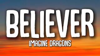 Imagine Dragons - Believer (Lyrics)