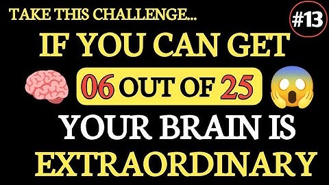 IF YOU CAN GET 😱06 OUT OF 25🧠 YOUR BRAIN IS EXTRAORDINARY #genral knowledge #quiz
