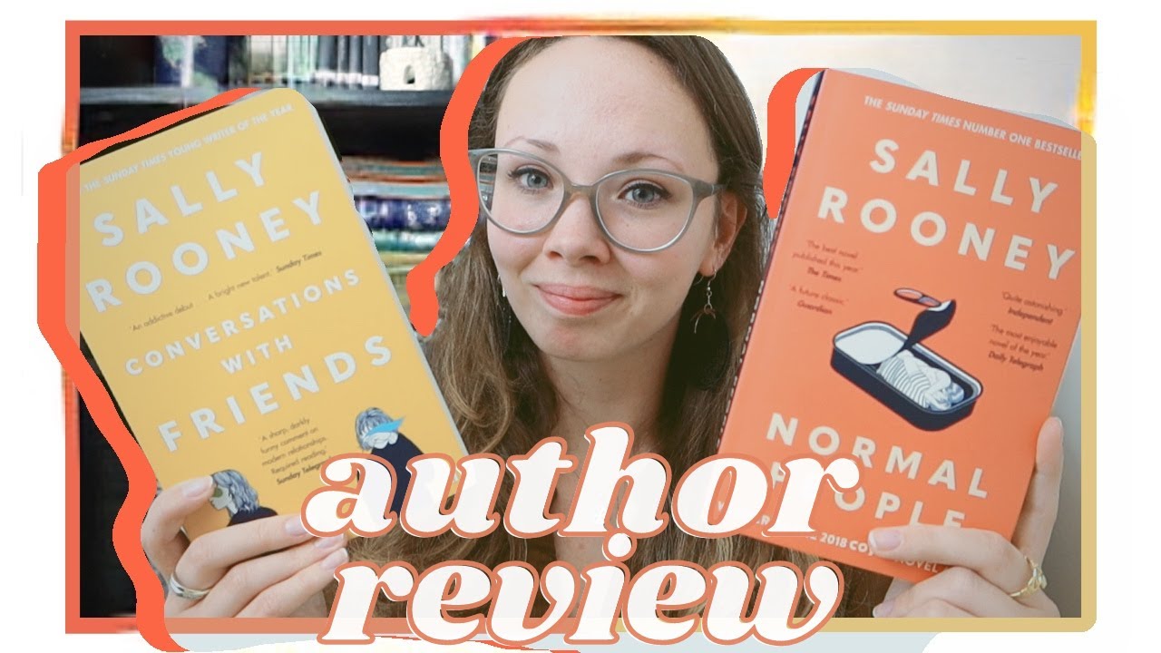 Conversations With Friends & Normal People | Sally Rooney Author Review ...