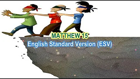 Matthew 15 | Bible Reading