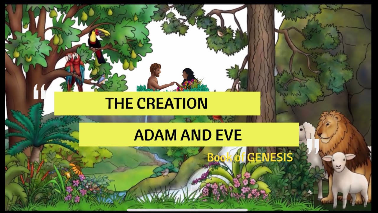 Bible Story Episode 1 Adam And Eve The Creation Book Of Genesis