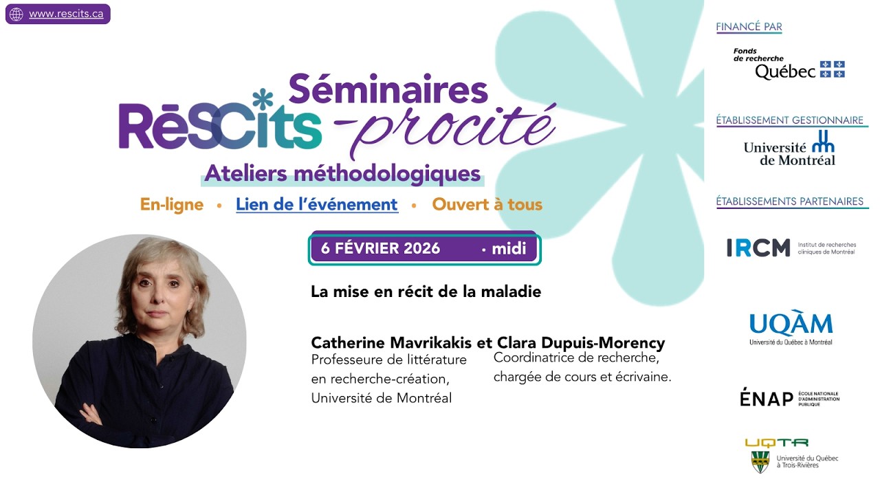 Séminaire RéSCits-procité - La mise en récit de la maladie