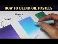 How to blend with Oil Pastels | 4 Oil Pastel Blending Techniques | Saminspire