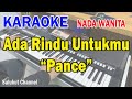 ADA RINDU UNTUKMU ll KARAOKE PANCE ll PANCE F PONDAAG ll NADA WANITA C=DO