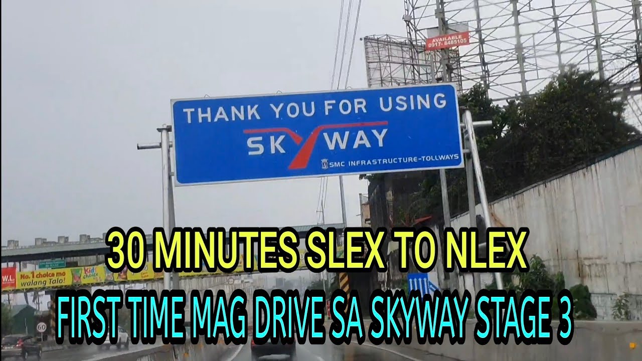 SKYWAY STAGE 3 FROM SLEX TO NLEX TRAVEL TOUR